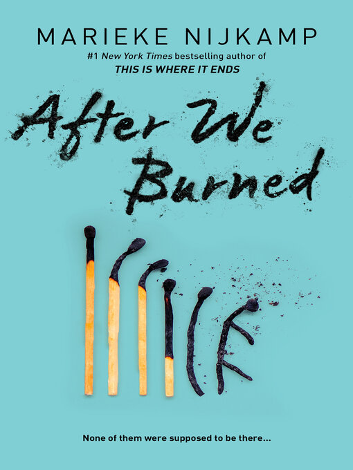 Title details for After We Burned by Marieke Nijkamp - Wait list